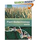 Click here to buy Plant Biotechnology: The Genetic Manipulation of Plants by Adrian Slater, Nigel W. Scott, and Mark R. Fowler.