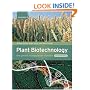 Plant Biotechnology: The genetic manipulation of plants