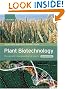 Plant Biotechnology: The Genetic Manipulation of Plants