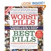 Worst Pills, Best Pills: A Consumer's Guide to Avoiding Drug-Induced Death or Illness