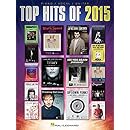 Top Hits of 2015 (Top Hits of Piano Vocal Guitar)