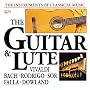 The Instruments Of Classical Music: The Guitar & Lute [CD on Demand]