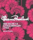 Florence Broadhurst: Her Secret & Extraordinary Lives
