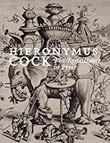 Hieronymus Cock : the Renaissance in print