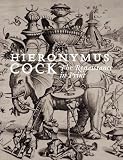 Hieronymus Cock: The Renaissance in Print (Mercatorfonds)