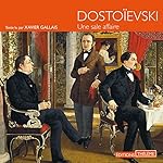 Une sale affaire | Fédor Dostoïevski