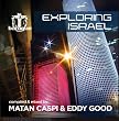 Exploring Israel: Mixed & Compiled by Matan Caspi & Eddy Good