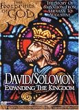 David and Solomon: Expanding the Kingdom