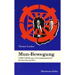 Mun- Bewegung. CARP, CAUSA und 'Vereinigungskirche' des San Myung Mun