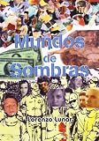 Mundos de sombras: Lorenzo Lunar Cardedo 9788493966515: Mundos de sombras