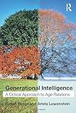 Generational intelligence : a critical approach to age relations