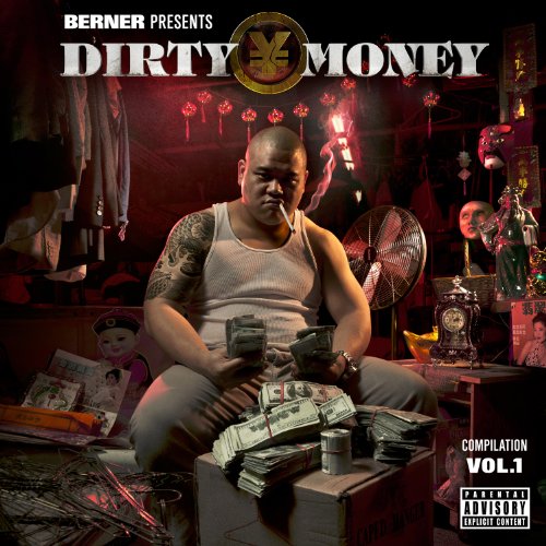 Berner Presents - Dirty Money Vol. 1