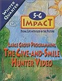 5-G Impact Winter Quarter The Give-and-Smile Video: Doing Life With God in the Picture [VHS]
