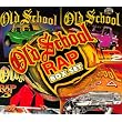 Old School Rap, Vol. 1-4 (Box Set)