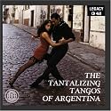 The Tantalizing Tangos Of Argentina