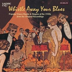 Whistle Away Your Blues