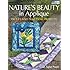 Nature's Beauty in Applique: Pretty and Practical Projects