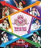 Wake Up, Girls!  2nd LIVE TOUR 行ったり来たりしてごめんね。 [Blu-ray]