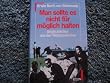 Man sollte es nicht f�r m�glich halten