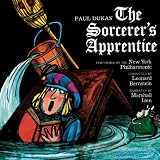 Paul Dukas: The Sorcerer`s Apprentice