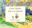 Little Rabbit Goes to School