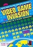 VIDEO GAME INVASION