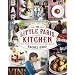 The Little Paris Kitchen: Classic French recipes with a fresh and fun approach