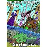 The Circus Infinitus - Victoria 7