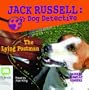 Jack Russell Dog Detective #4: The Lying Postman