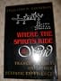 Where the Spirits Ride the Wind: Trance Journeys and Other Ecstatic Experiences (A Midland Book)