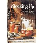 Stocking Up: How to Preserve the Foods You Grow, Naturally by  Carol Stoner