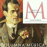 Xavier Montsalvatge: Complete Works for Violin and Piano / Cello and Piano