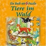 Tiere aus dem Wald - Puzzle - Buch mit 6 Puzzles: Ein Buch mit 6 Puzzles