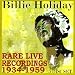 Rare Live Recordings 1934 - 1959