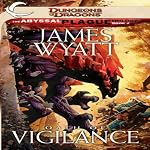 Oath of Vigilance: Dungeons & Dragons: The Abyssal Plague, Book 2 | James Wyatt