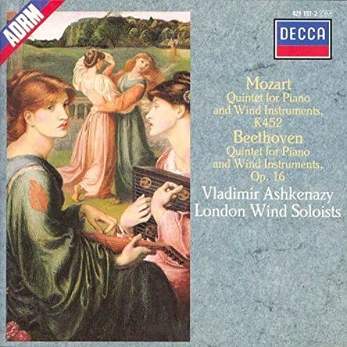 Mozart: Quintet for Piano and Wind Instruments K452; Beethoven: Quintet for Piano and Wind Instruments Op. 16