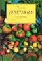 Classic Vegetarian Cuisine: Tempting Recipes for All Occasions