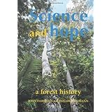 science and hope a forest history