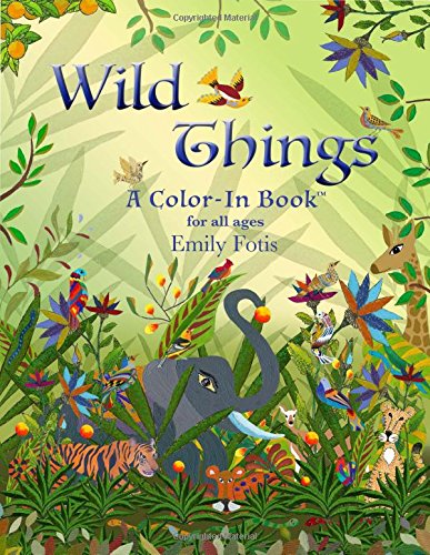 wild things the coloring book authentic art for all ages single sided perforated pages high quality paper