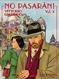No Pasaran! Vol. 3 (Max Friedman) (v. 3)