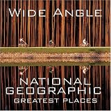 Wide Angle: National Geographic Greatest Places