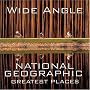 Wide Angle: National Geographic Greatest Places