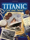 Titanic Lost & Saved