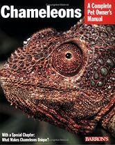 Chameleons (Complete Pet Owner's Manual)