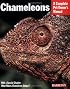 Chameleons (Complete Pet Owner's Manual)