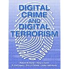 Click here to buy Digital Crime and Digital Terrorism by Robert W. Taylor, Tory J. Caeti, Kall Loper, and Eric J. Fritsch.