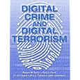 Digital Crime and Digital Terrorism
