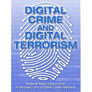 Digital Crime and Digital Terrorism
