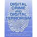 Digital Crime and Digital Terrorism