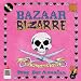 Bazaar Bizarre: Not Your Granny's Crafts